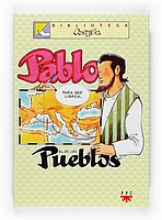 Jose Luis CORT&Eacute;S. Pablo el de los pueblos. PPC. 2009 - C&oacute;mic y relato. Recorre la vida de Pablo, con textos y dibujos, e intercala una relectura de las cartas 